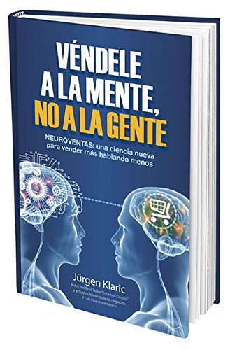 Véndele a La Mente, No a La Gente