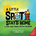 A Little SPOT Stays Home