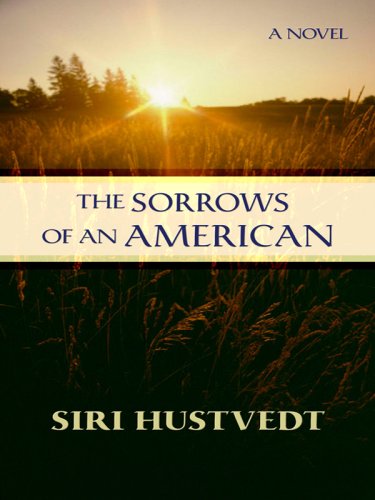 The sorrows of an American
