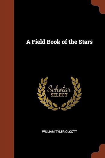 A Field Book of the Stars