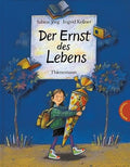Der Ernst des Lebens.