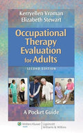 Occupational Therapy Evaluation for Adults: A Pocket Guide (Point (Lippincott Williams & Wilkins))