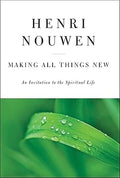 Making all things new