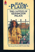 Captive of Kensington Palace (Victorian saga