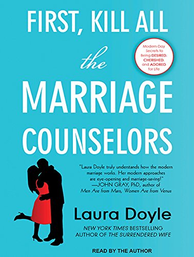 First, Kill All the Marriage Counselors
