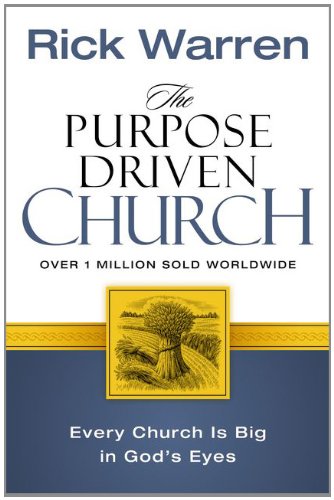 The Purpose Driven® Church