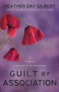 Guilt by Association (A Murder in the Mountains) (Volume 3)