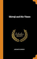 Shivaji and His Times