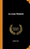 As a Man Thinketh