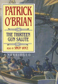The Thirteen Gun Salute (Maturin Series)