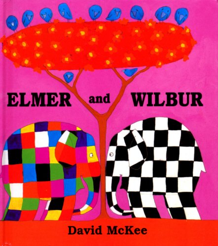 Elmer and Wilbur