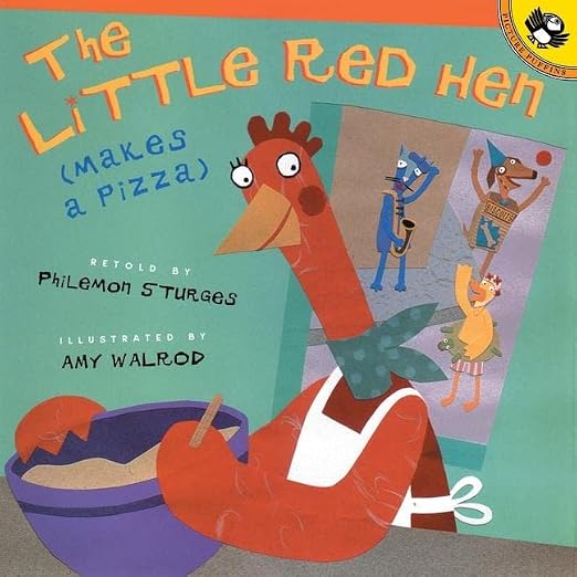 Little Red Hen (Makes a Pizza)
