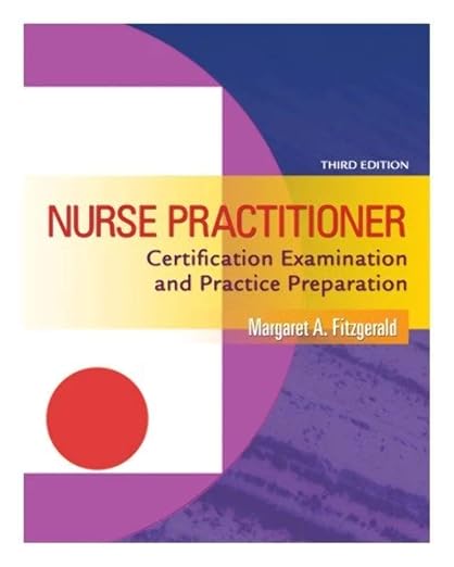Nurse practitioner certification examination and practice preparation