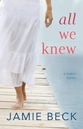 All we knew