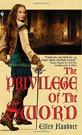 The Privilege of the Sword