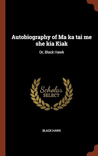 Autobiography of Ma ka tai me she kia Kiak