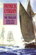 The Truelove (Aubrey Maturin Series)