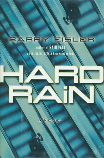 Hard rain, Barry Eisler
