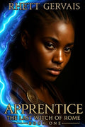 Apprentice : The Last Witch of Rome