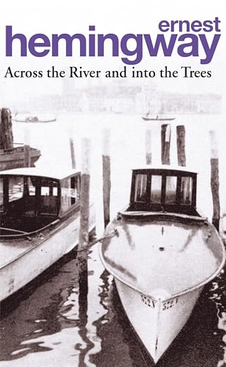 Across the River and into the Trees (Arrow Classic)