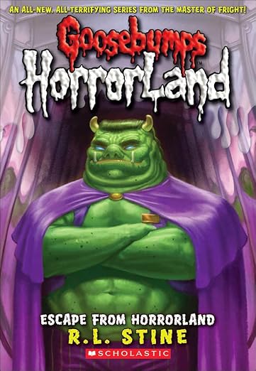 Escape from Horrorland (Goosebumps: Horrorland (Pb))