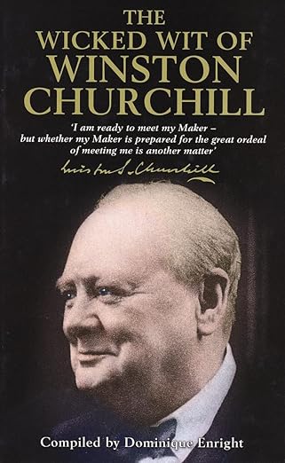 The wicked wit of Winston Churchill