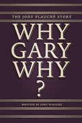 “Why, Gary, Why?”