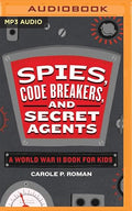 Spies, Code Breakers, and Secret Agents