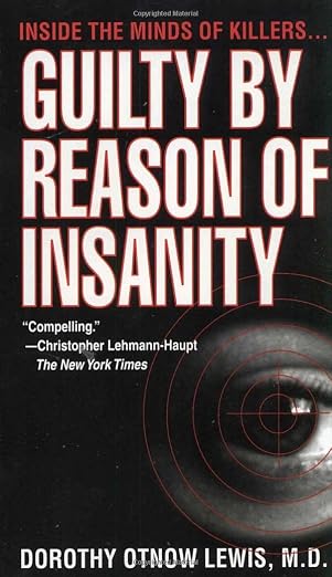 Guilty by Reason of Insanity