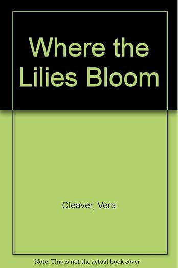 Where the Lilies Bloom