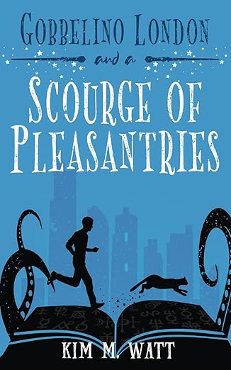 Gobbelino London & a Scourge of Pleasantries