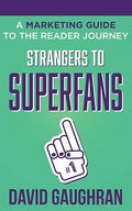 Strangers To Superfans