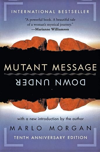 Mutant message down under.