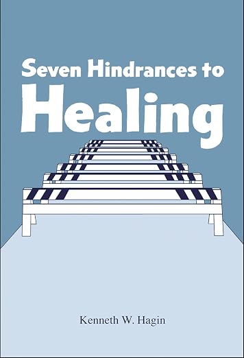 Seven Hindrances to Healing