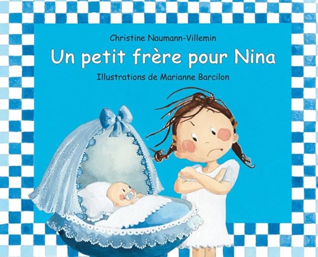 Un petit frÃ¨re pour Nina (French Edition)