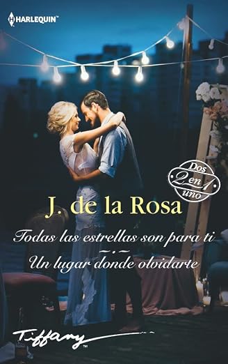 Todas las estrellas son para ti; Un lugar donde olvidarte
