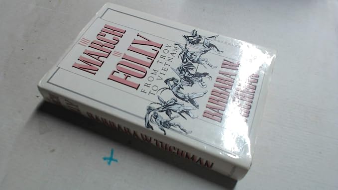 The march of folly