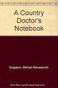 A Country Doctor's Notebook