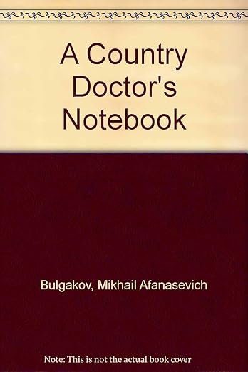 A Country Doctor's Notebook