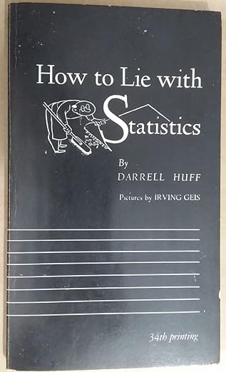How to lie with statistics