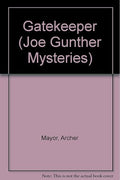 Gatekeeper (Joe Gunther Mysteries) (Joe Gunther Mysteries)