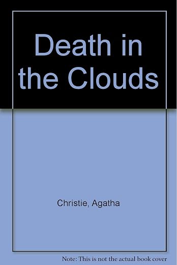 Death in the clouds