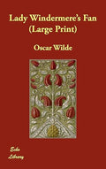 Lady Windermere's Fan (Large Print)