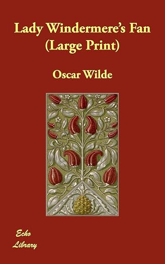 Lady Windermere's Fan (Large Print)