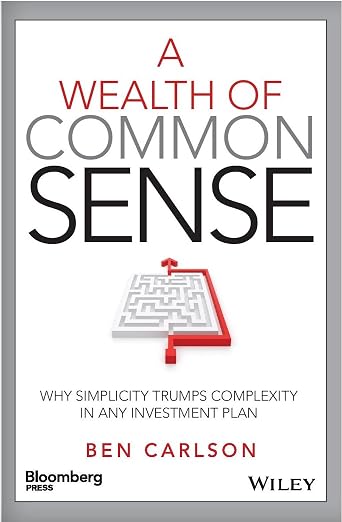 A WEALTH OF COMMON SENSE