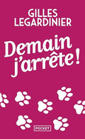 Demain j'arrete (French Edition)