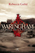 Waringham - tome 1 La roue de la fortune (01) (Roman) (French Edition)