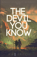 The Devil You Know