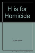 H is for Homicide (Kinsey Millhone Mysteries (Audio))