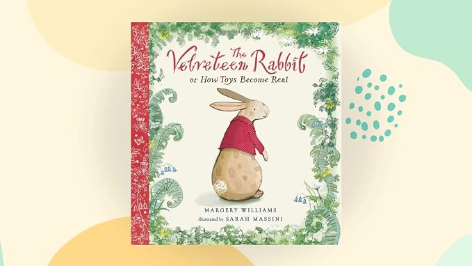The Velveteen Rabbit, or, How toys become real